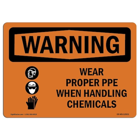 Signmission OSHA WARNING Sign, Wear Proper PPE Handling Chemicals, 5in X 3.5in Decal, 5" W, 3.5" H, Landscape OS-WS-D-35-L-12931